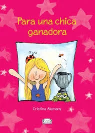 Portada de Para una chica ganadora