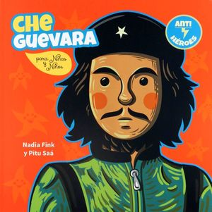Che guevara: Para niñas y niños