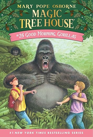 Magic tree house #26: Good morning, gorillas