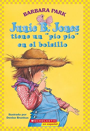 Junie B. Jones: Tiene un “pío pío” en el bolsillo