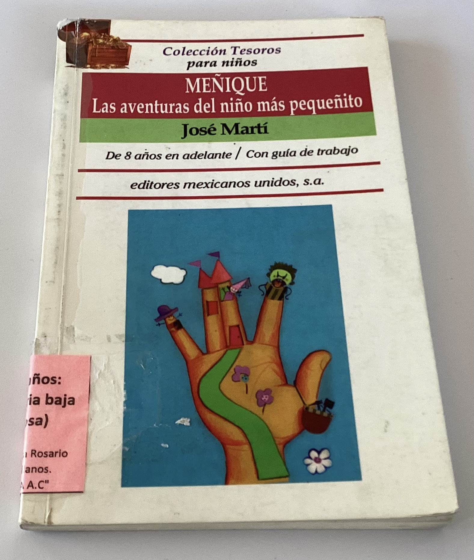 Colección tesoros para niños: Meñique: Las aventuras del niño más pequeñito
