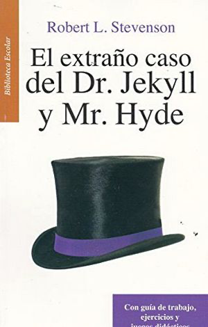 El extraño caso del Dr. Jekyll y Mr. Hyde