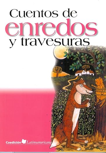 Cuentos de enredos y travesuras