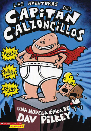 Las aventuras del capitán calzoncillos
