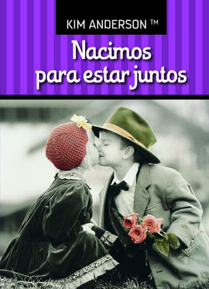 Nacimos para esta juntos