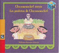 Chicomexochitl Itetzin: Las piedritas de Chicomexochitl