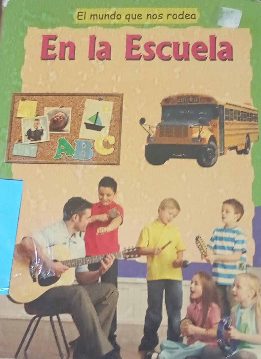 El mundo que nos rodea: En la escuela