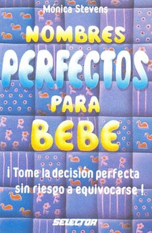 Portada de Nombres perfectos para bebé