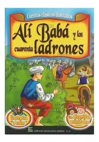 Alì Babà y los cuarenta ladrones: Cuentos clàsicos ilustrados