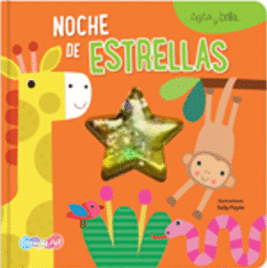 Noche de estrellas: Agita y brilla