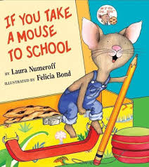 If you take a mouse to school