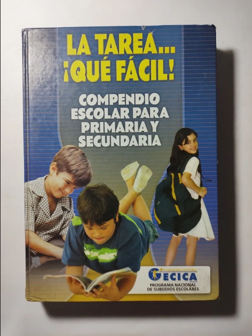 La tarea... ¡qué fácil!: Compendio escolar para primaria