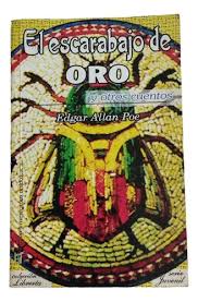 El escarabajo de oro: Y otros cuentos