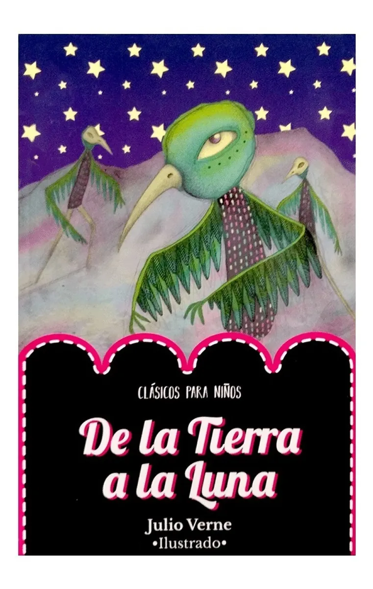 De la tierra a la luna: Clásicos para niños