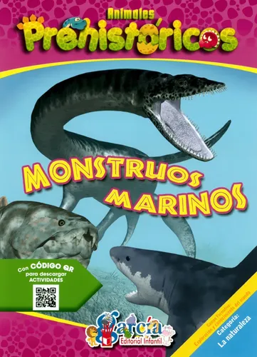 Monstruos marinos: Animales prehistóricos