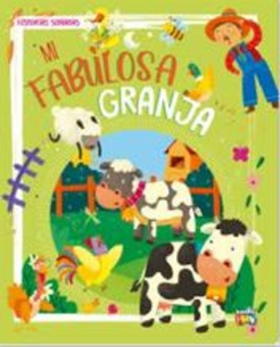 Historias soñadas: Mi fabulosa granja