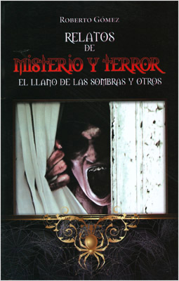 Relatos de misterio y terror: El llanto de las sombras y otros