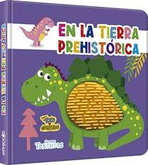 En la tierra prehistórica: Toco y aprendo
