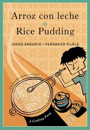 Arroz con leche: Rice pudding