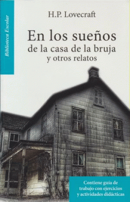 En los sueños de la casa de la bruja: Y otros relatos
