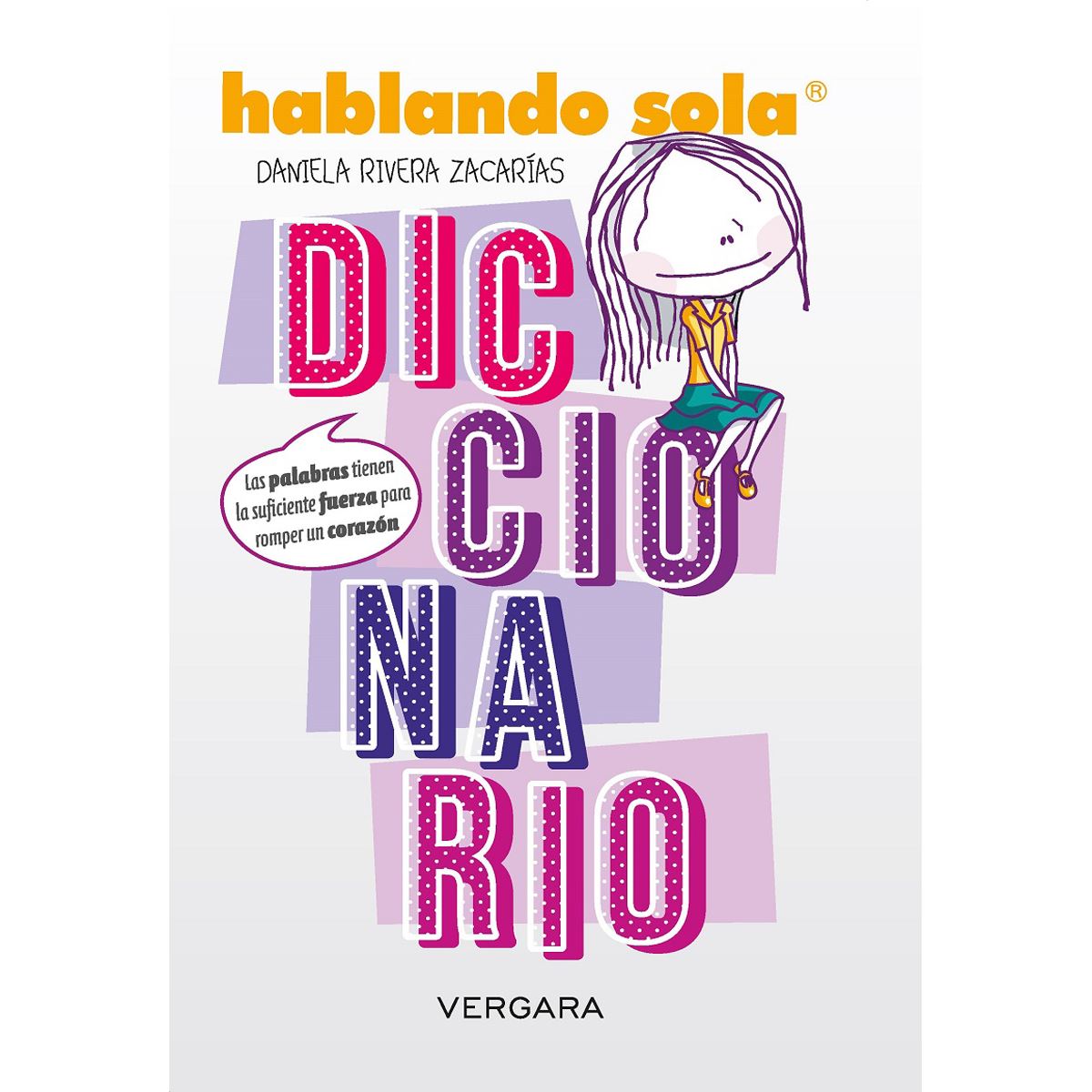 Hablando sola: Diccionario