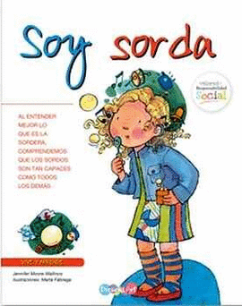 Soy sorda: Valores y responsabilidad social