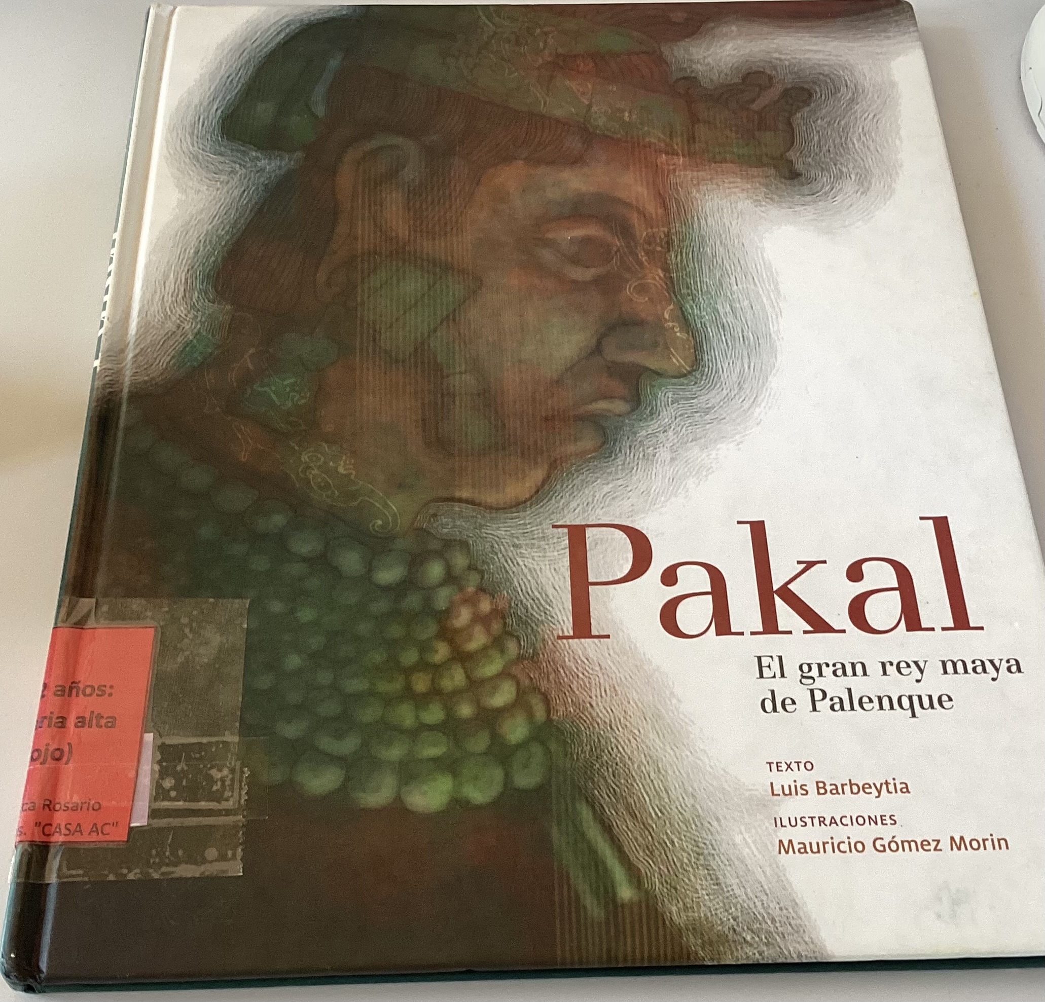 Pakal: El gran rey maya de Palenque