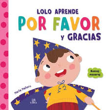 Lolo aprende: Por favor y gracias
