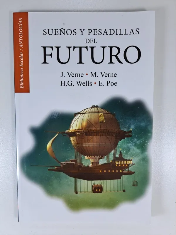Sueños y pesadillas del futuro: Antologías