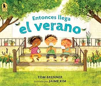 Entonces llega el verano