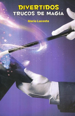 Divertidos trucos de magia