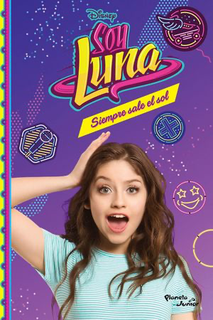 Soy Luna: Siempre sale el sol