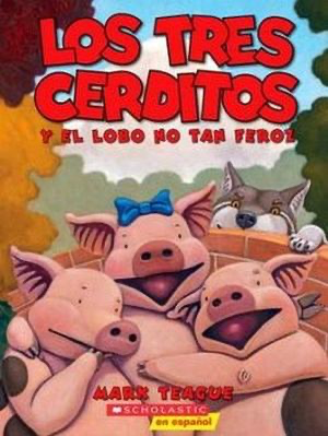 Los tres cerditos y el lobo no tan feroz
