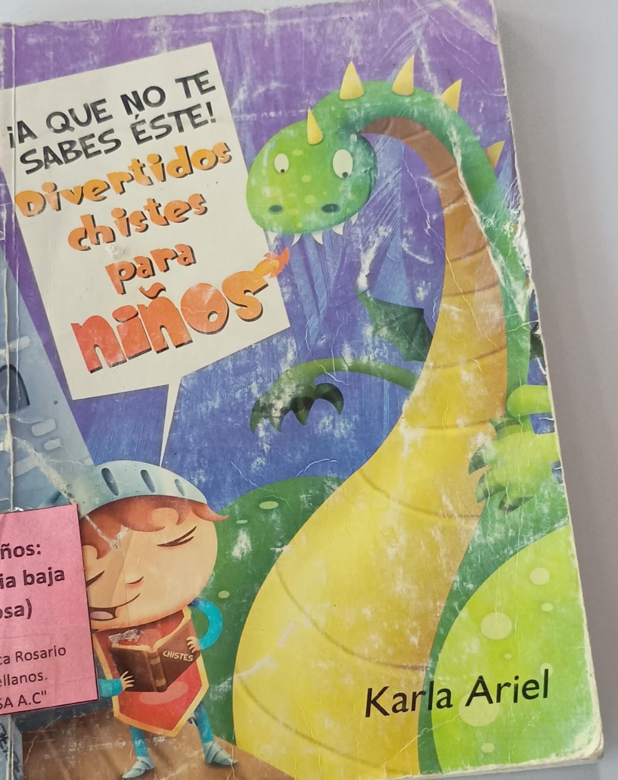 ¡A que no te sabes éste!: Divertidos chistes para niños