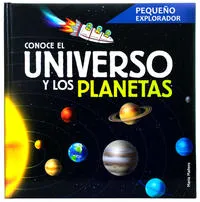 Pequeño explorador: Conoce el universo y los planetas