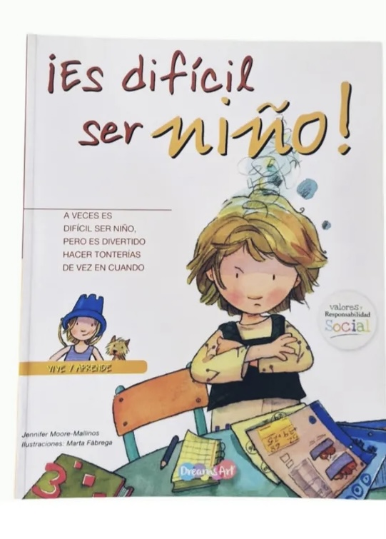 ¡Es difícil se niño!: Valores y responsabilidad social