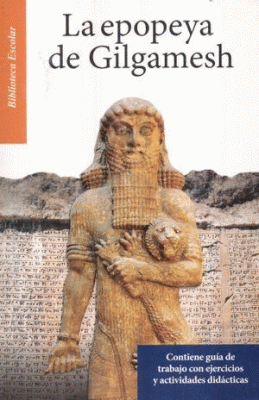 La epopeya de Gilgamesh