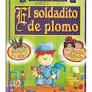 El Soldadito de Plomo.: Cuentos clasicos ilustrados