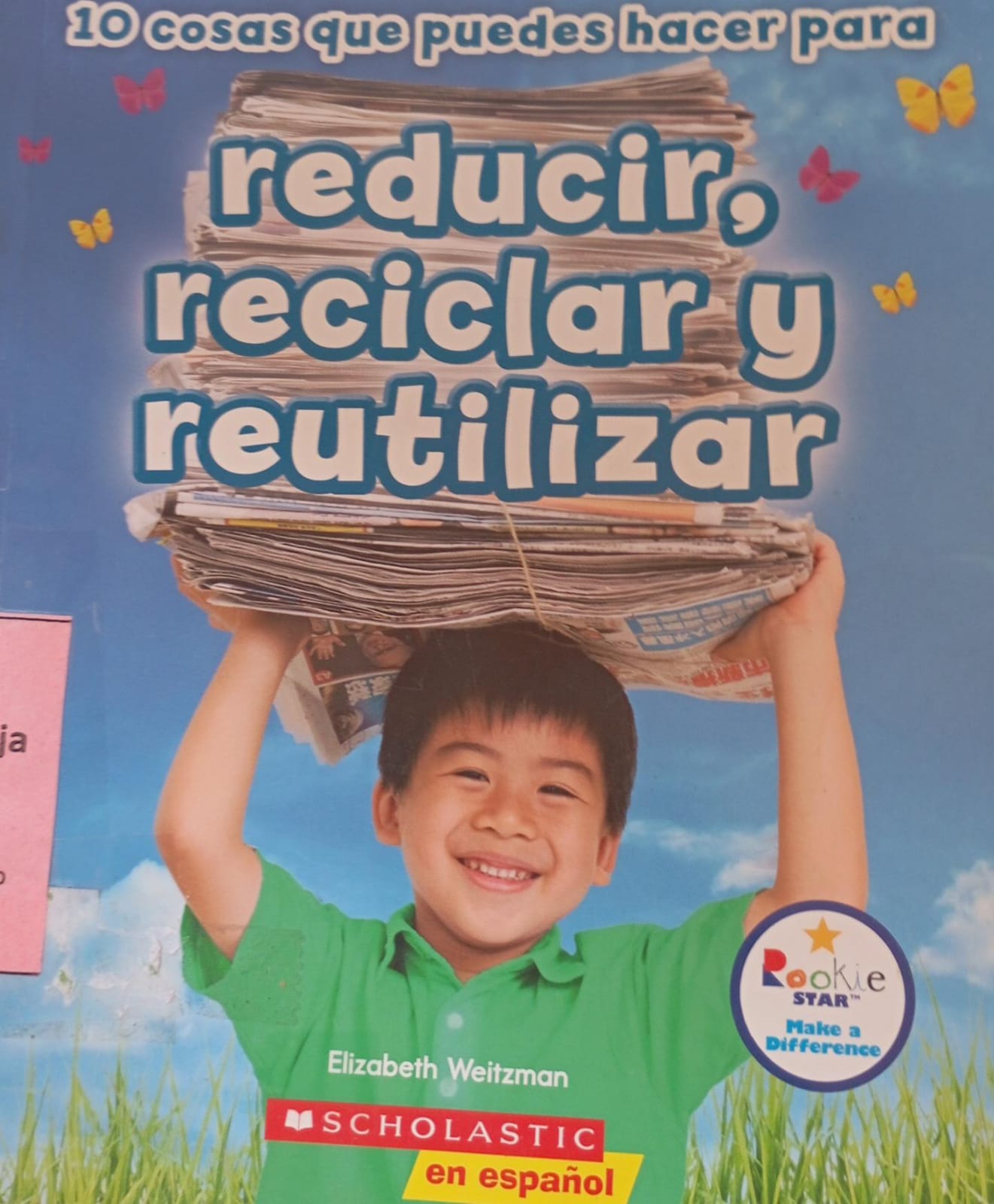 10 Cosas que puedes hacer para: Reducir,reciclar y reutilizar