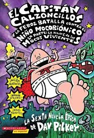 Portada de El capitán calzoncillos y la feroz batalla contra el niño mocobiónico