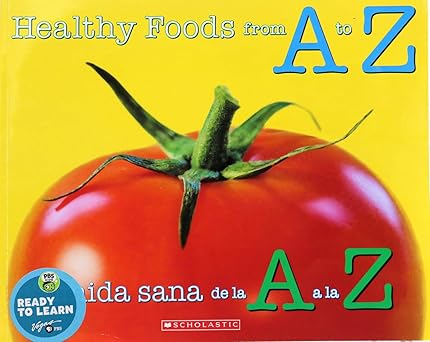Comida sana de la A a la Z: Healthy food from A to Z
