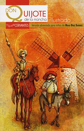 Don Quijote De La Mancha: Ilustrado
