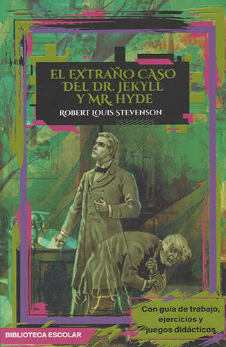 El extraño caso del Dr. Jekyll y Mr. Hyde