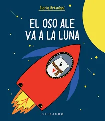 Portada de El oso Ale va a la luna