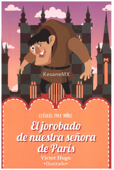 El jorobado de nuestra señora de París: Clásicos para niños