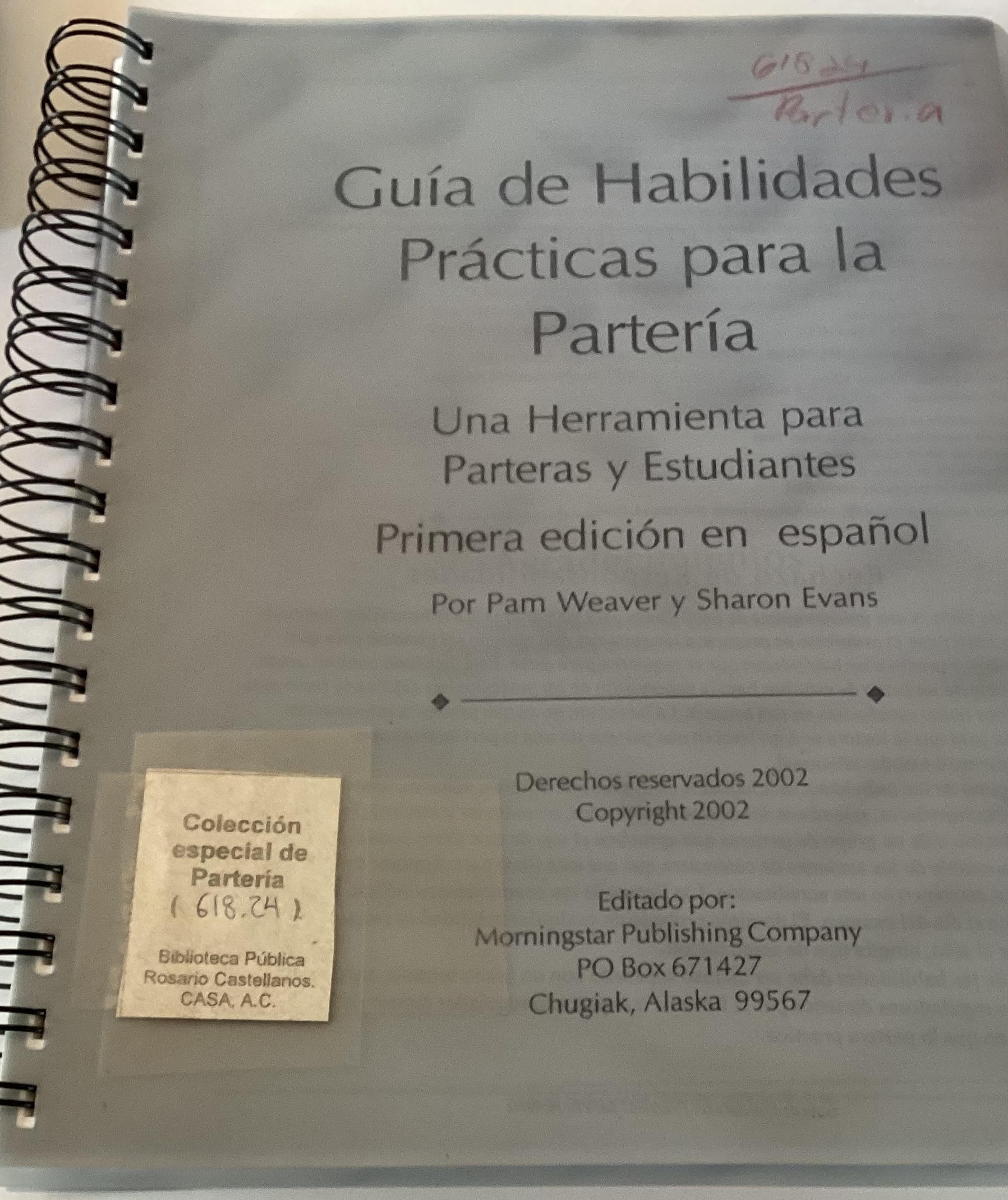 Guía de habilidades prácticas para partería: Una herramienta para parteras y estudiantes