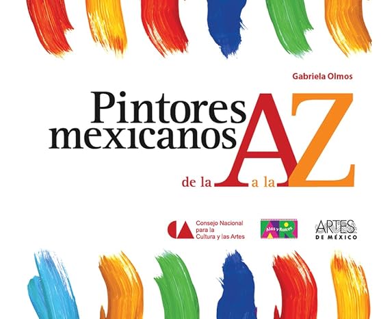 Pintores mexicanos de la A a la Z