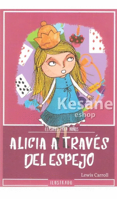 Alicia a través del espejo: Clásico para niños
