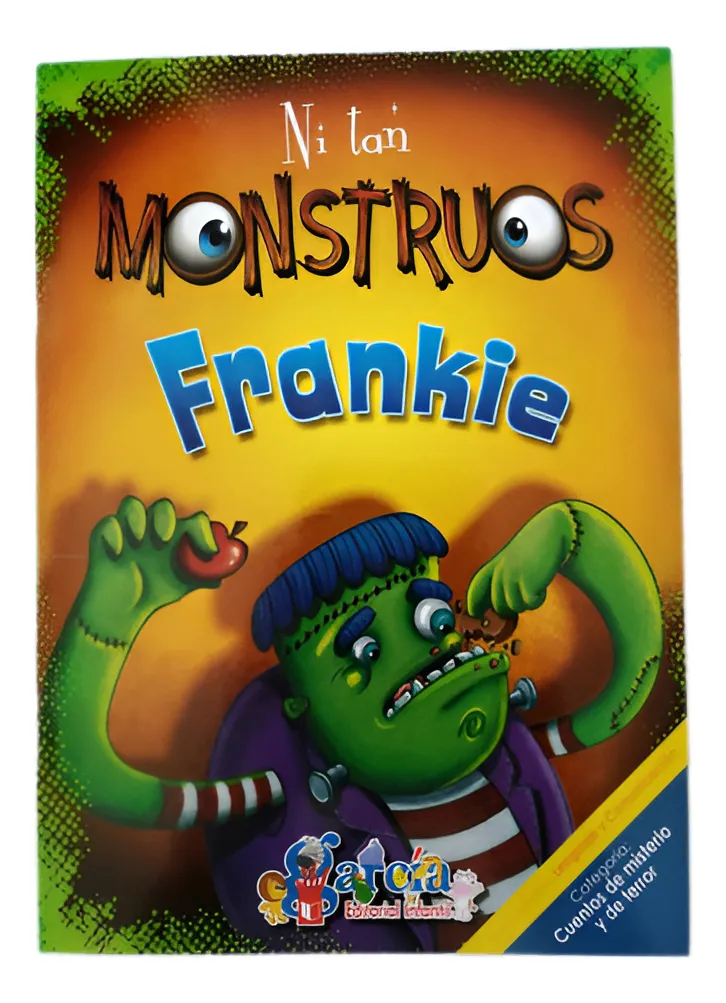 Ni tan Monstruos: Frankie