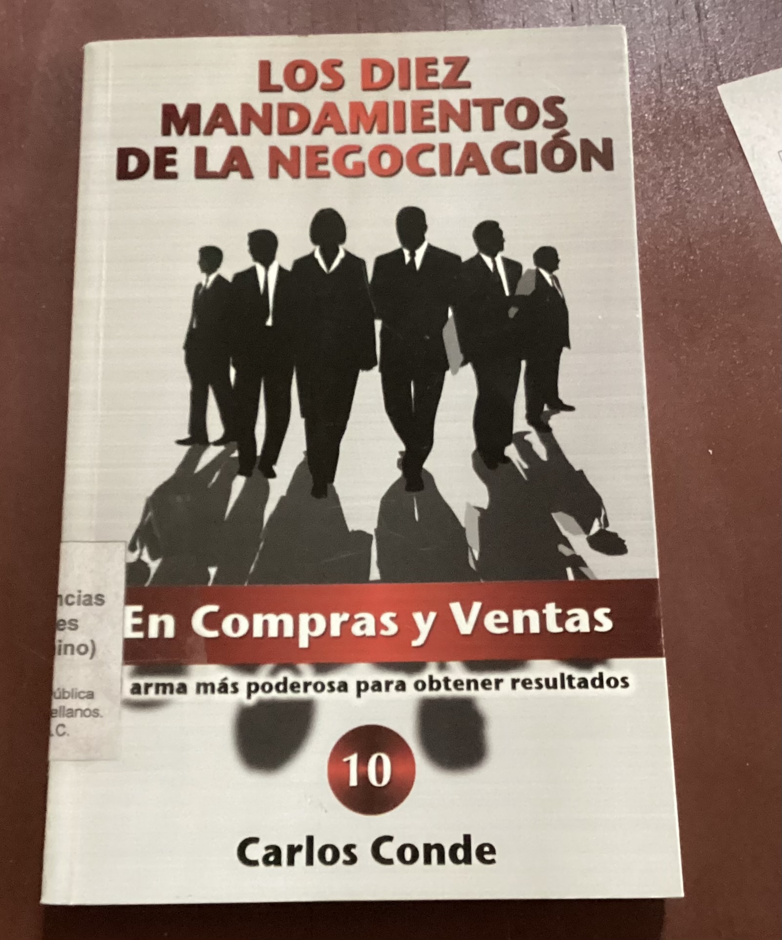 Los diez mandamientos de la negociación: En compras y ventas